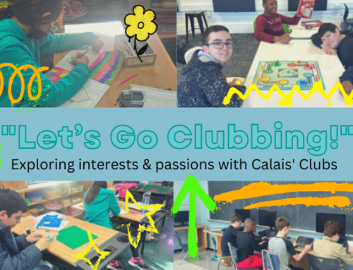 Let’s Go Clubbing!  Exploring Interests and Passions with Calais’ Clubs