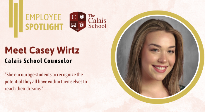 The Calais School Employee Spotlight: Casey Wirtz